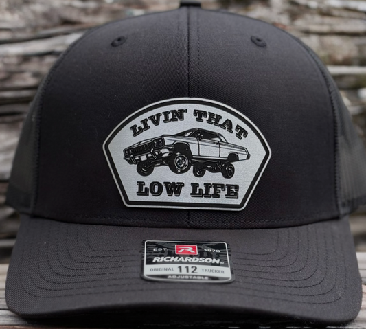 Livin’ That Low Life